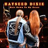 Hayseed Dixie - Hair Down To My Grass U2 BON JOVI TWISTED SISTER SCORPIOS