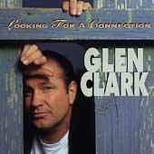 Clark, Glen - Looking For A Connection DELBERT & GLEN