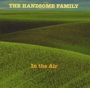 Hansome Family, The - In the Air