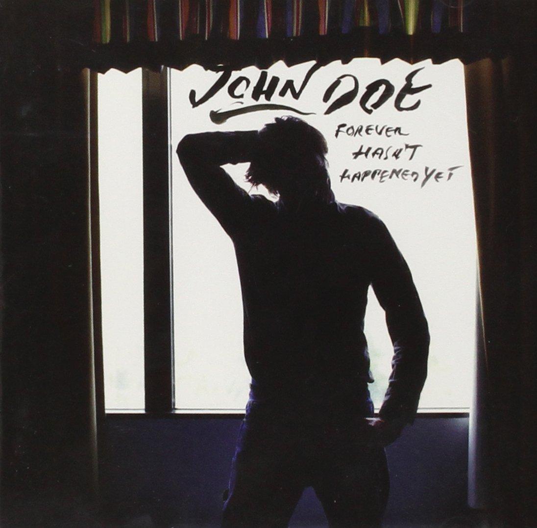 Doe, John - Forever Hasn't Happened Yet