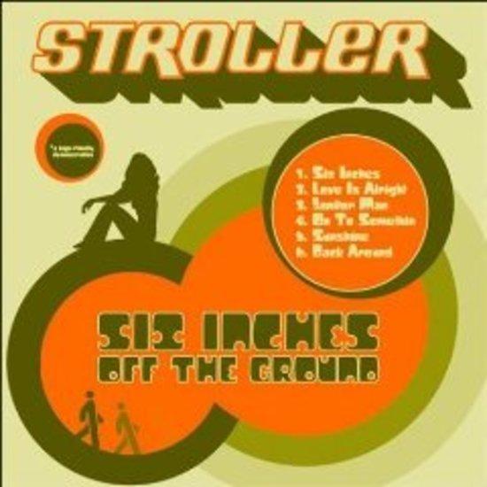 Stroller - Six Inches off the Ground