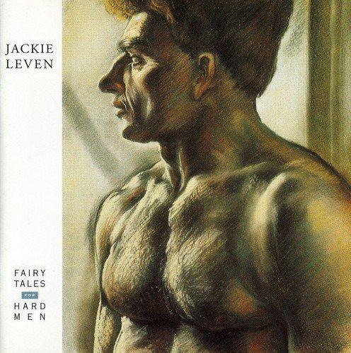 Leven, Jackie - Fairy Tales for Hardmen