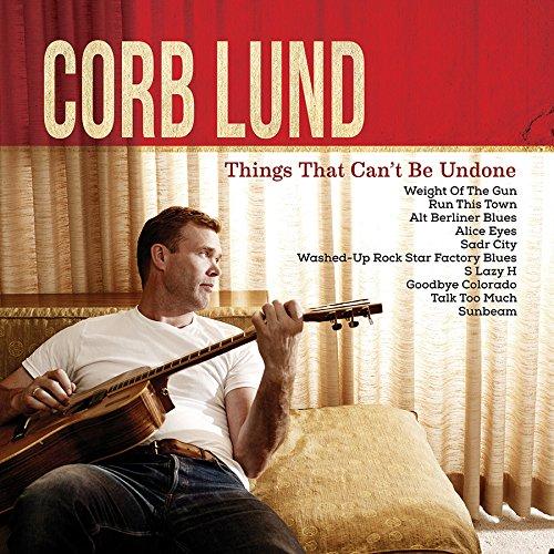 Lund, Corb - Things That Can't Be Undone