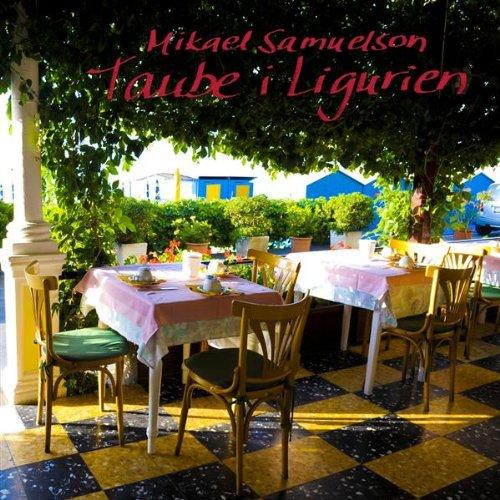 Samuelson, Mikael - Taube I Ligurien