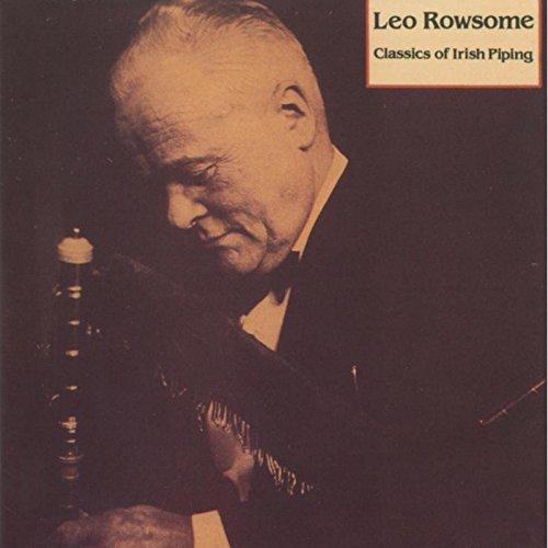 Rowsome, Leo - Classics Of Irish Piping