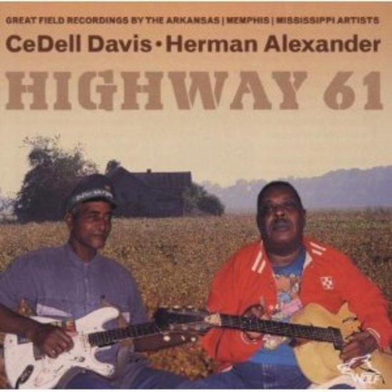 Davis, CeDell & Herman Alexander - Highway 61