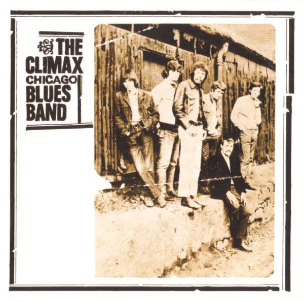 The Climax Chicago Blues Band - same + Bonustracks REMASTERED