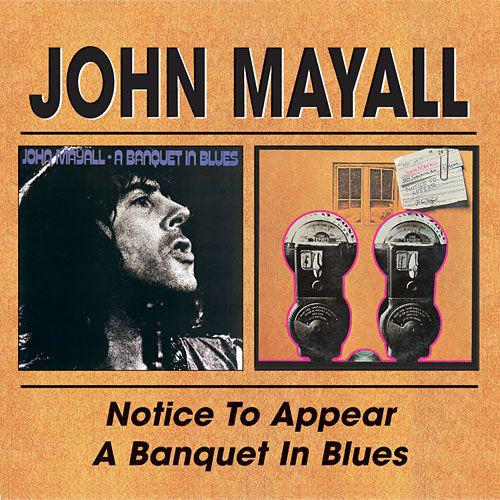 Mayall, John - Notice To Appear / A Banquet In Blues