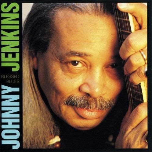 Jenkins, Johnny - Blessed Blues