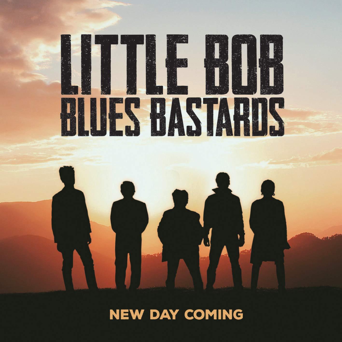 Little Bob Blues Bastards - New Day Coming DIGIPAK VERS. 2