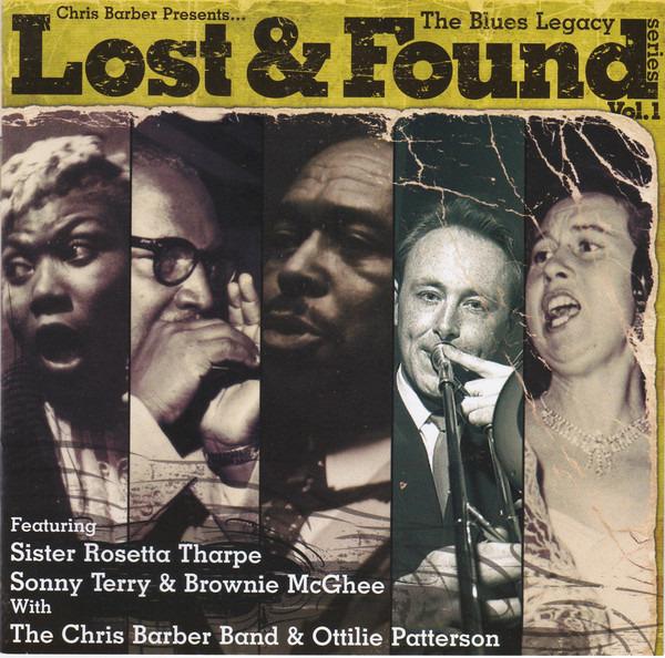 VA - Chris Barber Presents Blues Legacy Lost & Found Vol.1