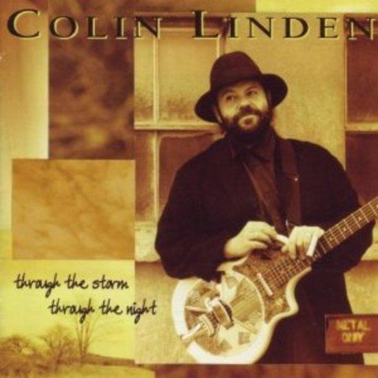 Linden, Colin - Through the Storm Through the Night