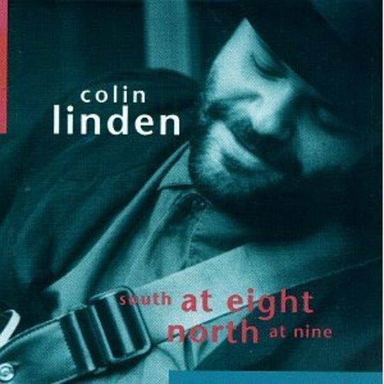 Linden, Colin - South at Eight North at Nine