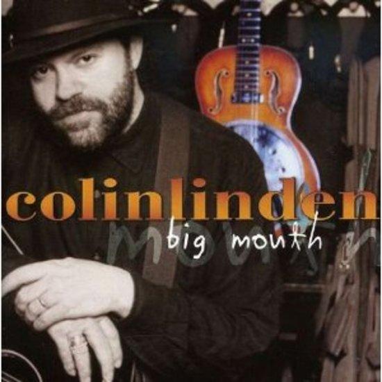 Linden, Colin - Big Mouth