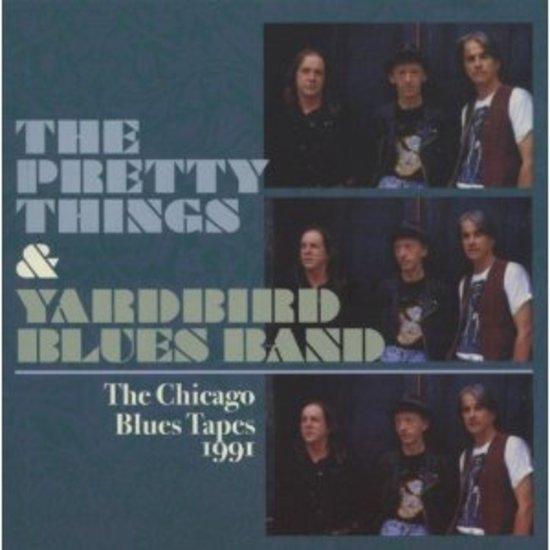 Pretty Things & Yardbird Blues Band - Chicago Tapes 1991