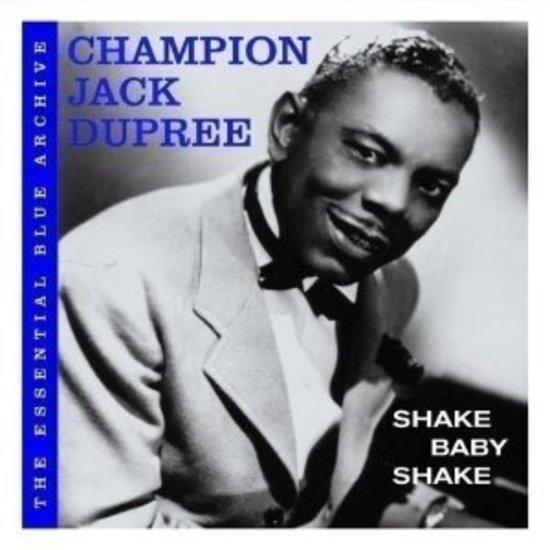 Dupree, Champion Jack - Shake Baby Shake