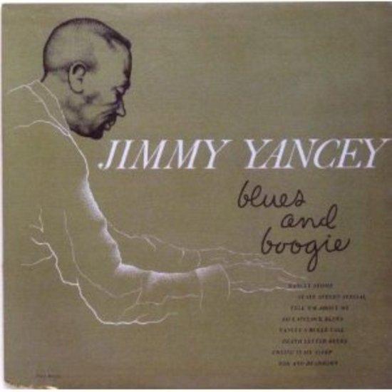 Yancey, Jimmy / Freddie Mitchell - Blues and Boogie
