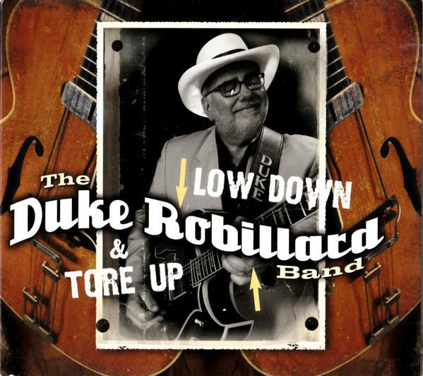 Robillard, Duke Band - Low Down And Tore Up