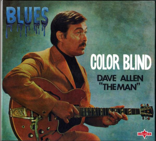 Allen, Dave "The Man" - Color Blind LTD.ED. + 4 BONUSTRACKS