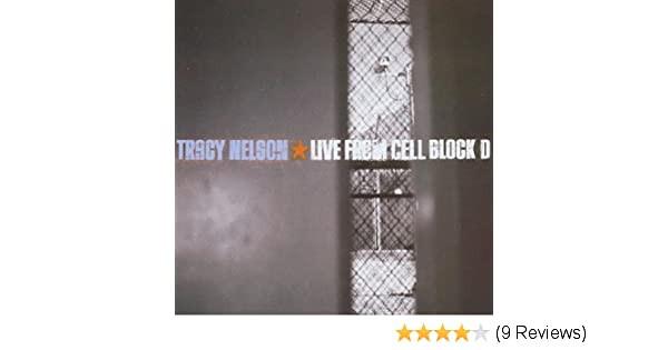 Nelson, Tracy - Live From Cell Block D