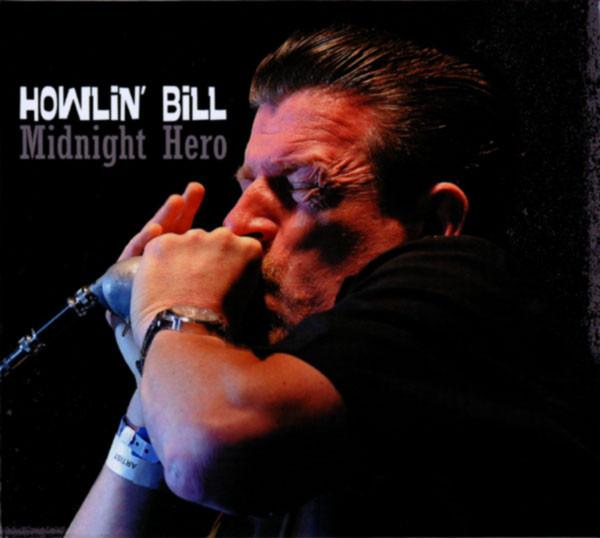 Howlin' Bill - Midnight Hero