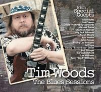Woods, Tim - The Blues Sessions ALLEN BATTS JOE CRAVEN