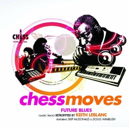 Leblanc. Keith / VA - Chess Moves-Chess Remixed