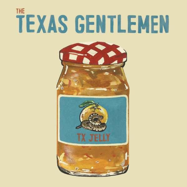 Texas Gentlemen, The - TX Jelly