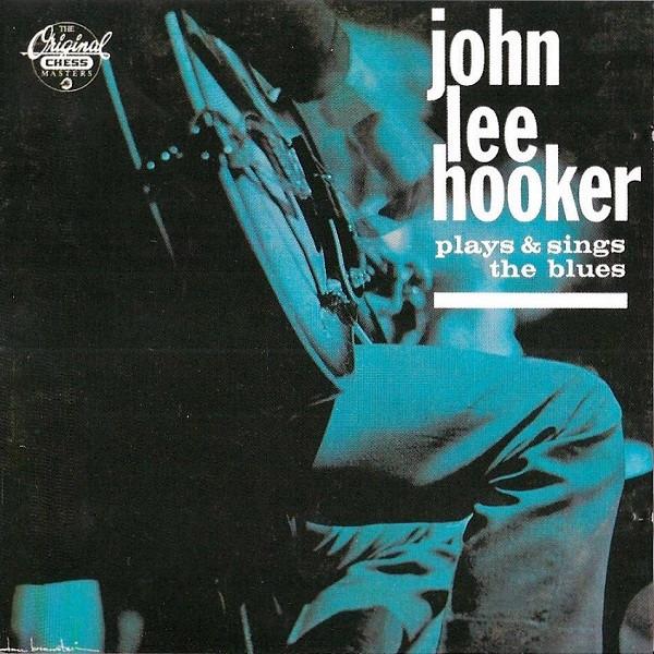 Hooker, John Lee - Plays & Sings The Blues