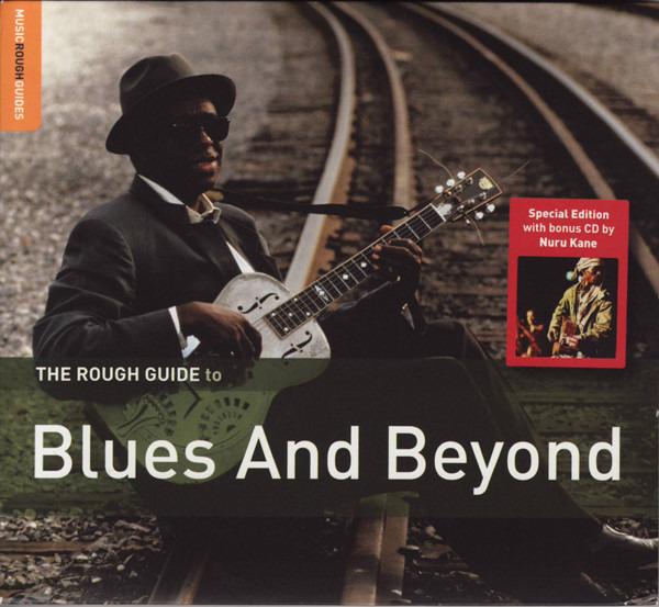 VA - Rough Guide To Blues And Beyond NURU KANE