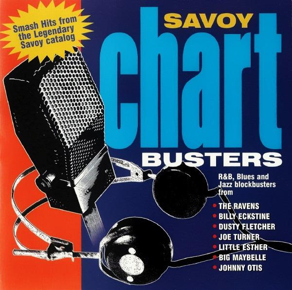VA - Savoy Chart Busters THE RAVENS BILLY ECKSTINE