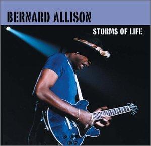 Allison, Bernard - Storms of Life