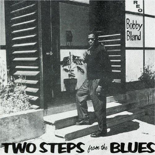 Bland, Bobby - Two Steps From The Blues