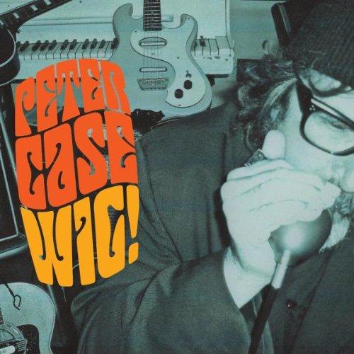 Case, Peter - Wig! + BONUS DOWNLOAD CODE