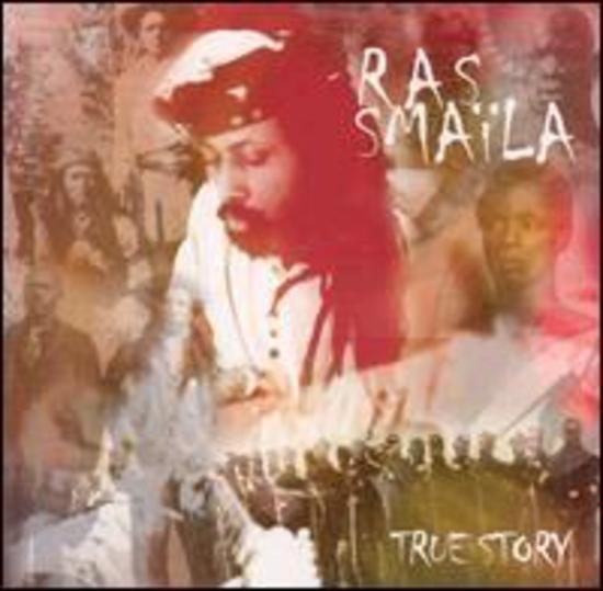 Smaila, Ras - True Story