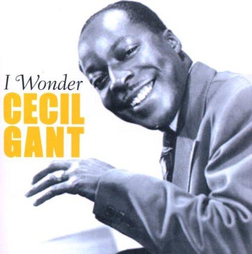 Gant, Cecil - I Wonder