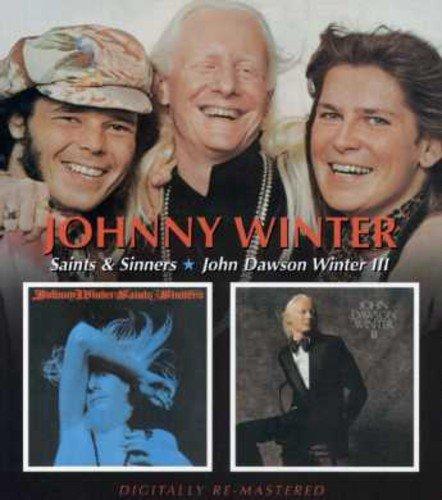 Winter, Johnny - Saints and Sinners/John Dawson Winter III REM