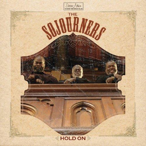 Sojourners, the - Hold on JIM BYRNES STEVE DAWSON