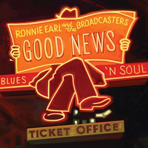 Earl, Ronnie & the Broadcasters - Good News