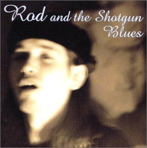 Rod And The Shotgun Blues - Changer l'horizon