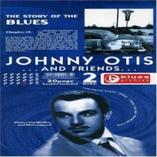 Otis, Johnny and Friends - Blues Archive
