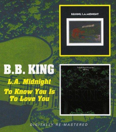 King, B.B. - L.A. Midnight / To Know You Is To Love You