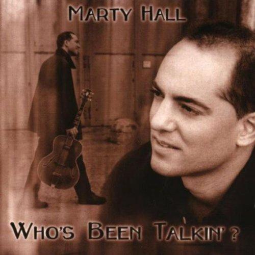Hall, Marty - Who'S Been Talkin'? BUTCH COULTER