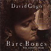 Gogo, David - Bare Bones BOB DYLAN TOM WAITS