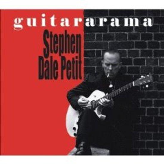 Petit, Stephen Dale - Guitarama