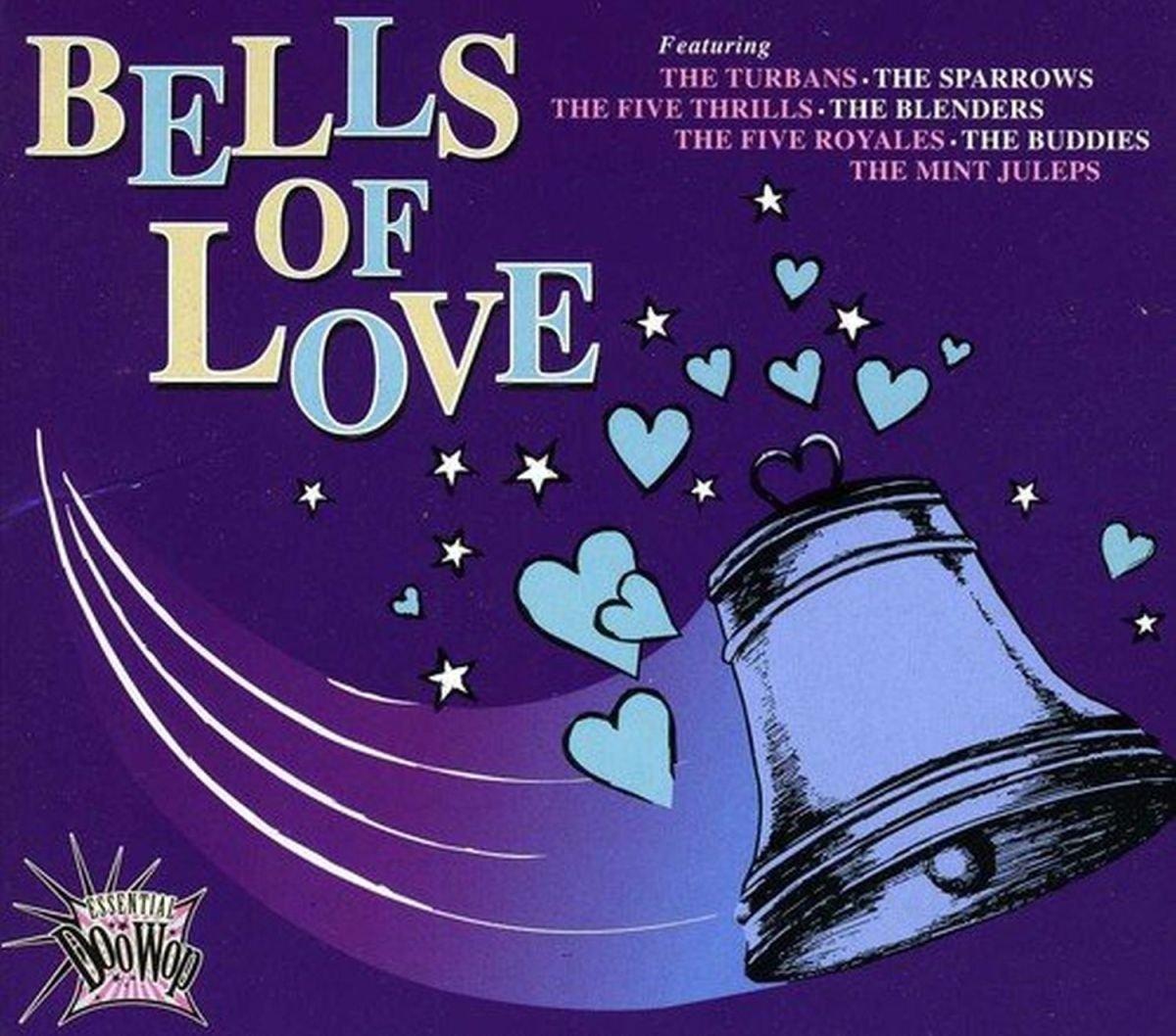 VA - Essential Doo Wop Bells of Love BLENDERS SPARROWS