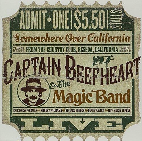 Captain Beefheart & The Magic Band - Somewhere Over California: Live At The Country Club, Reseda, California 1981
