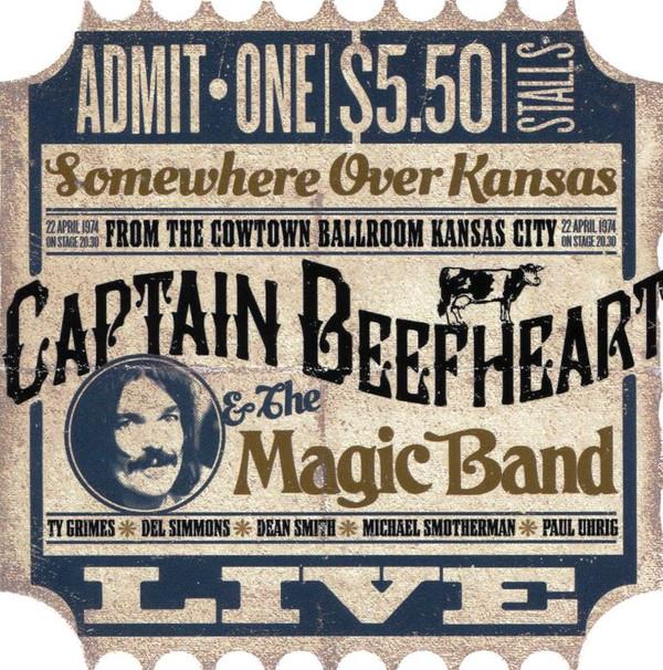 Captain Beefheart & The Magic Band - Somewhere Over Kansas. Live From Kansas 1974.