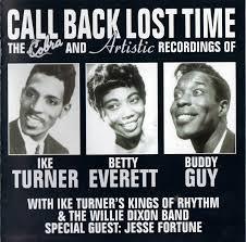 VA Ike Turner Betty Everett Buddy Guy - Call Back Lost Time Cobra