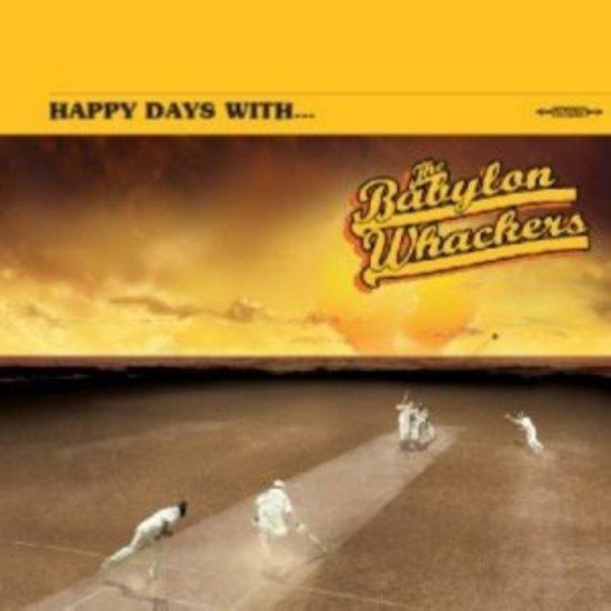 Babylon Whackers - Happy Days with the...